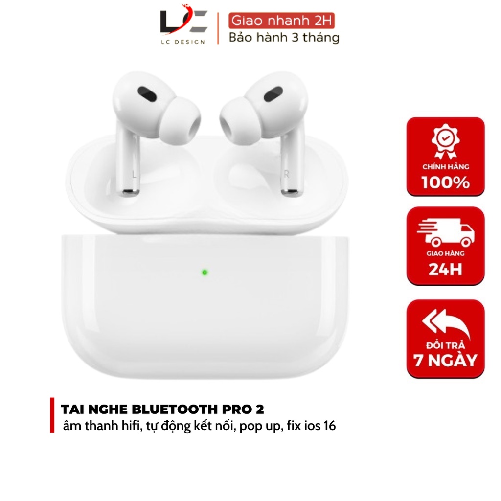 Tai nghe Bluetooth Pro 2 TWS 5.3 Nhỏ Gọn Tiện Lợi Âm Thanh HIFI Chống Ồn ANC Hàng Chính Hãng LC DESIGN