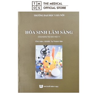 Sách - Hóa Sinh Lâm Sàng Tmos ( ĐH Y Hà Nội )