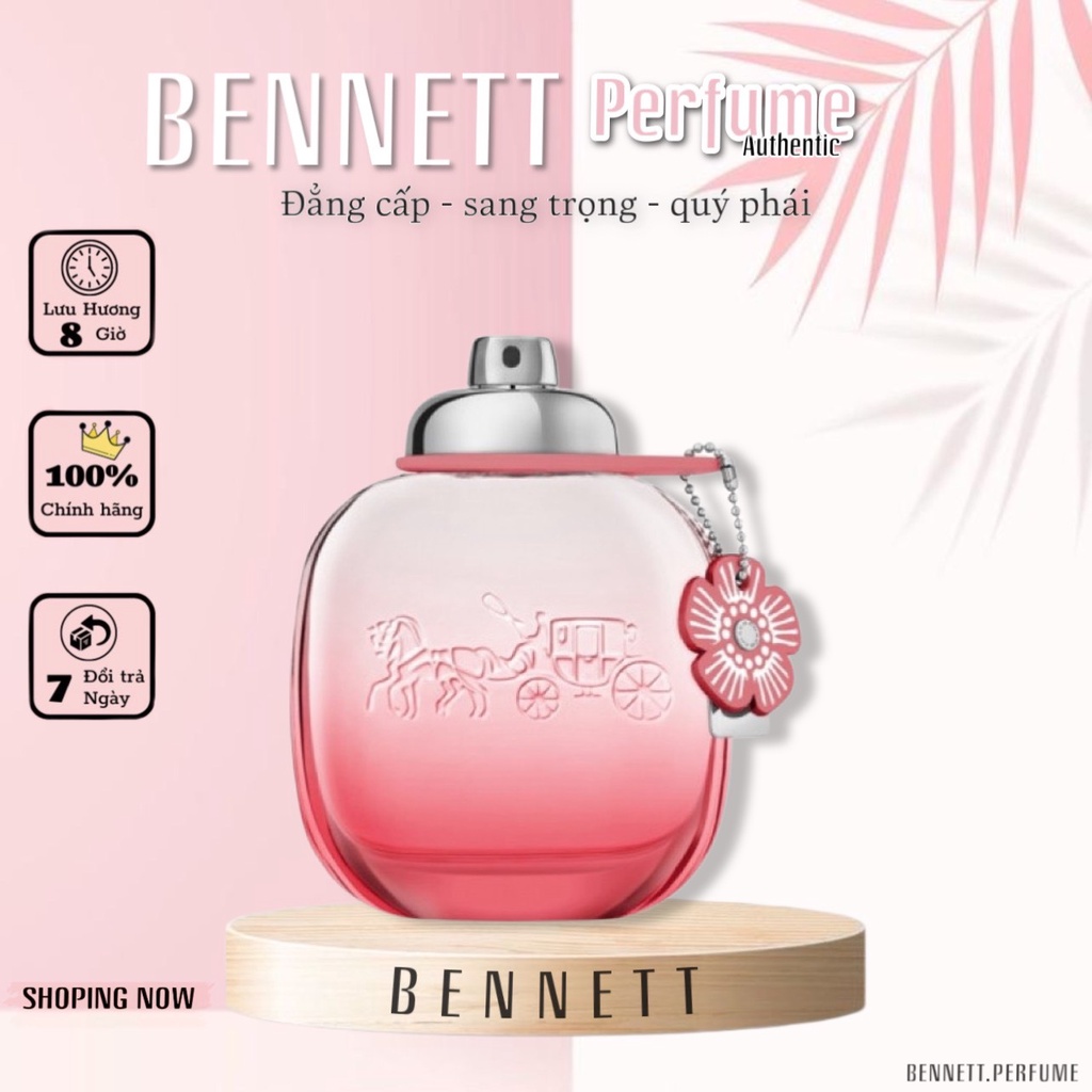- 𝐁𝐄𝐍𝐍𝐄𝐓𝐓 - Nước hoa nữ  |  Coach Floral Blush