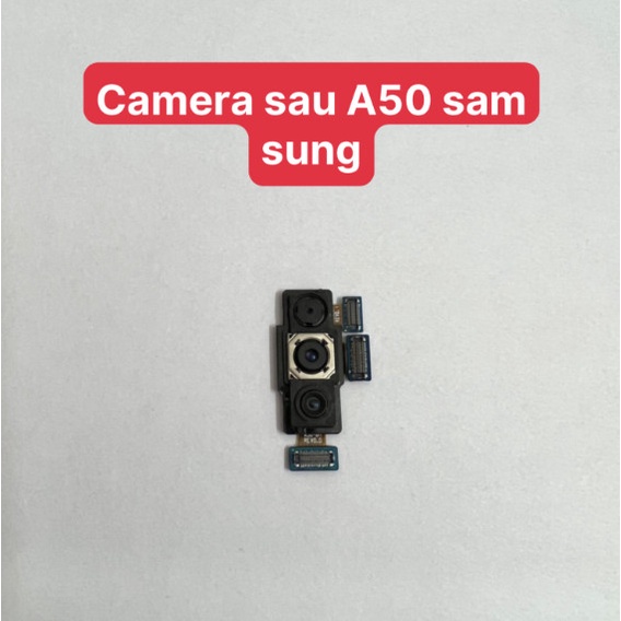 Camera sau sam sung A50