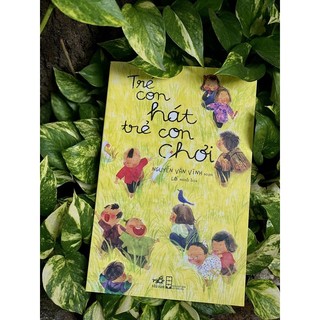 Sách - Trẻ con hát trẻ con chơi