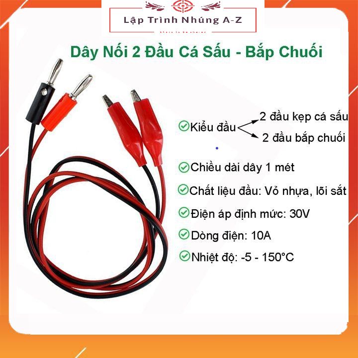 [Lập Trình Nhúng A-Z][G14] Dây Nối Kẹp Hai Đầu Cá Sấu Bắp Chuối Dài 1m