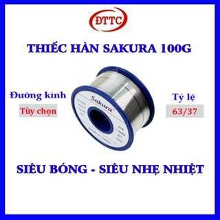 Thiếc Hàn Cao Cấp SAKURA 100gam 63 37 0.8mm 1.0mm Siêu Bóng, Siêu Nhẹ Nhiệt