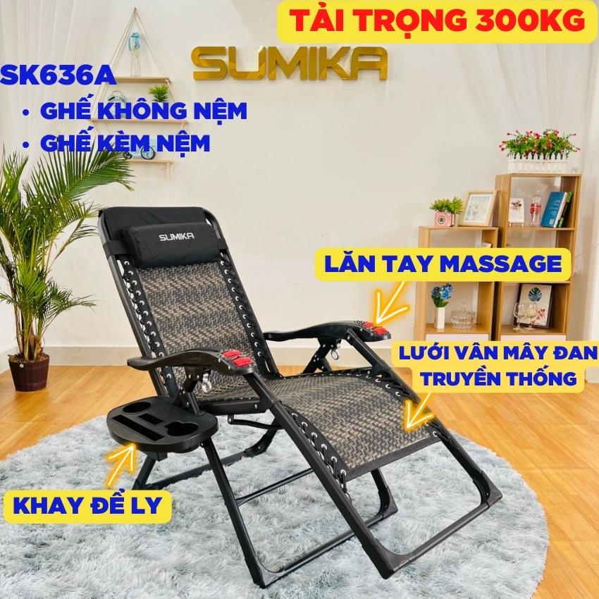 Ghế Tựa Lưng, Ghế Xếp Thư Giãn SUMIKA SK636A Lưới Vân Mây Đan Truyền Thống + Lăn Tay Massage, Tải Trọng 300kg