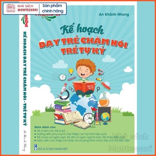 Kế hoạch dạy trẻ chậm nói trẻ tự kỷ