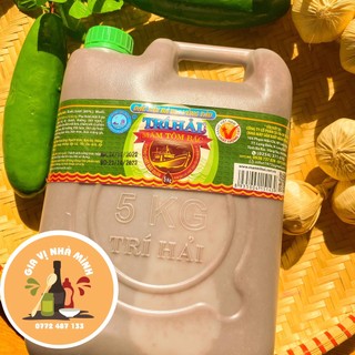 Mắm tôm trí hải - cal trọng lượng 5 lít