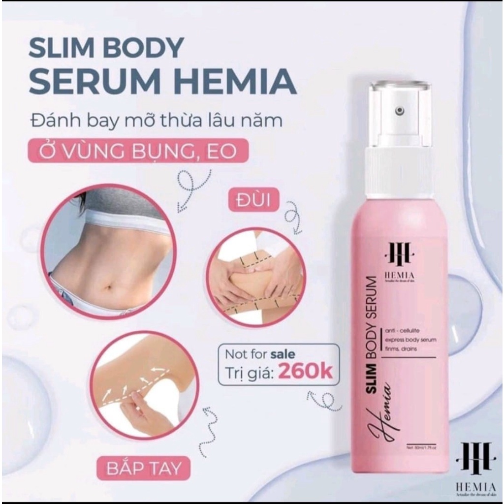 Kem Hủy Mỡ HEMIA - Siêu Phẩm Slim Body Serum Giúp Giảm Mỡ Các Vùng Bụng, Đùi, Bắp Tay, Chân