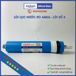 Lõi lọc nước số 4 RO AQUA RO LÕI SỐ 4 lọc sạch 99% cặn bẩn uống trực tiếp lắp đặt tất cả các loại máy lọc nước