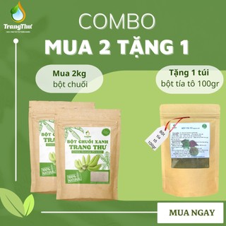 Combo: bột chuối xanh (mua 2 kg bột chuối xanh 1kg tặng bột tía tô 100gr)