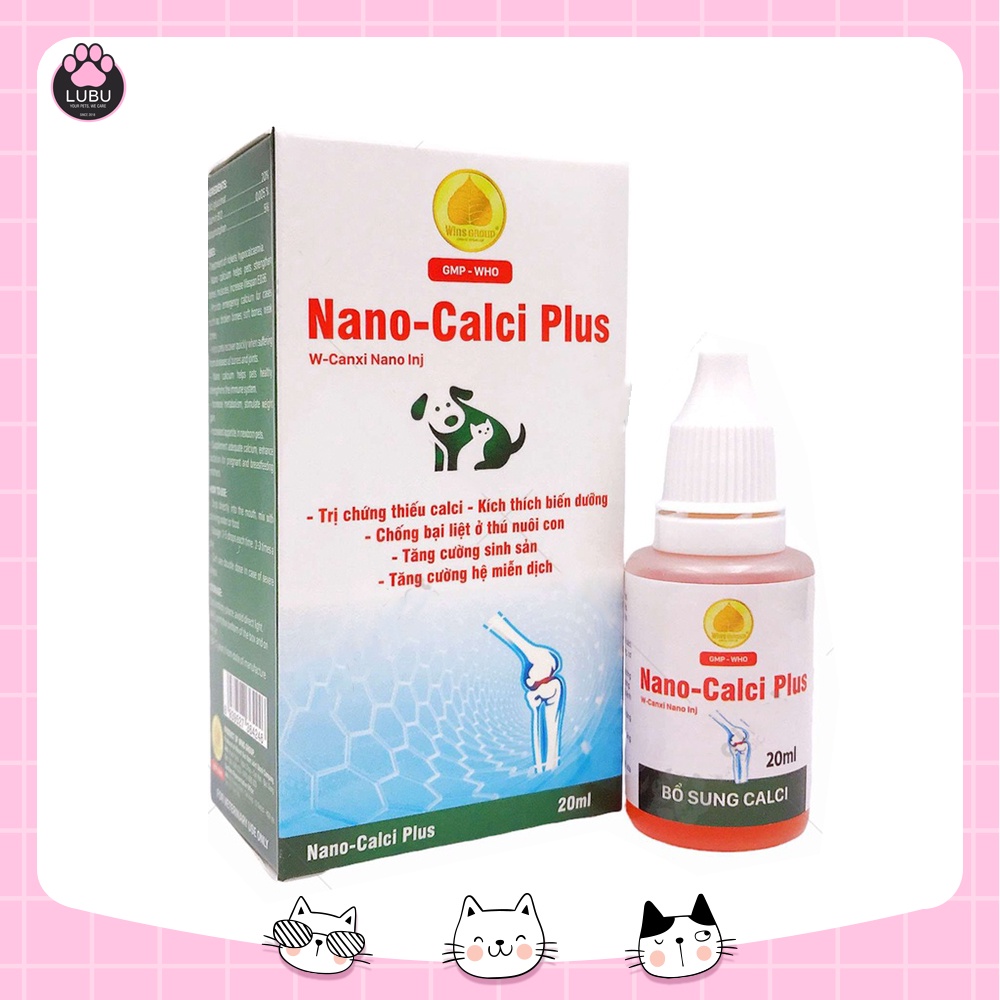 Dung dịch bổ sung Canxi - Nano Calci plus 20ml cho chó mèo Wins Group