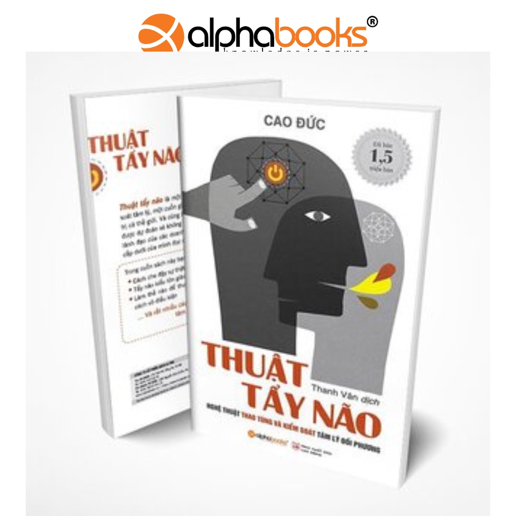 Sách - Thuật Tẩy Não - Nghệ Thuật Thao Túng Và Kiểm Soát Tâm Lý Đối Phương (Tái Bản Mới Nhất)