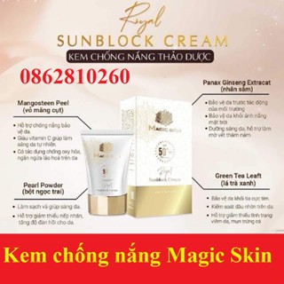   CHÍNH HÃNG  KEM CHỐNG NẮNG HOÀNG CUNG ROYAL SUNBLOCK CREAM NÂNG TONE SPF50+ Magic skin  MAGICSKIN  