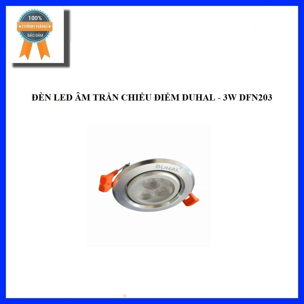 Đèn led downlight âm trần 3w duhal DFN203