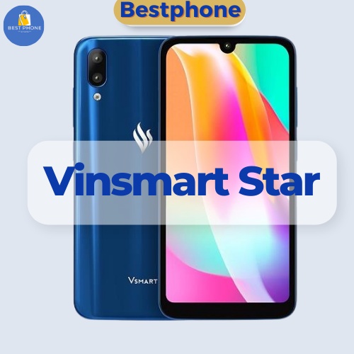 điện thoại vsmart star chính hãng, điện thoại giá rẻ kèm đầy đủ phụ kiện BP02