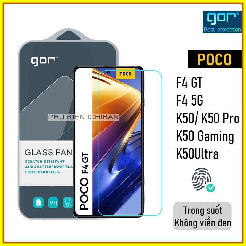 Kính Cường Lực Gor Redmi K50/ K50 Pro/ K50 Gaming/ K50 Ultra, Poco F4 5G/ F4 GT Trong Suốt Không Viề