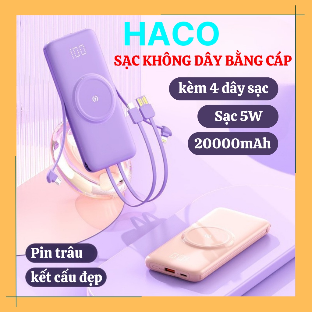 Sạc dự phòng 20000mah không dây tích hợp 4 cáp sạc đa năng HACO7 cực đẹp