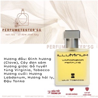 Nước Hoa Unisex Illuminum Wild Tobacco -𝒑𝒆𝒓𝒇𝒖𝒎𝒆𝒕𝒆𝒔𝒕𝒆𝒓