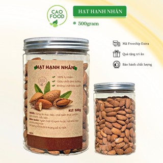 Hạnh nhân sấy nguyên hạt CAO Food nhập khẩu chính ngạch từ Mỹ - hạt dinh dưỡng ăn liền, nấu sữa, ngũ cốc,..