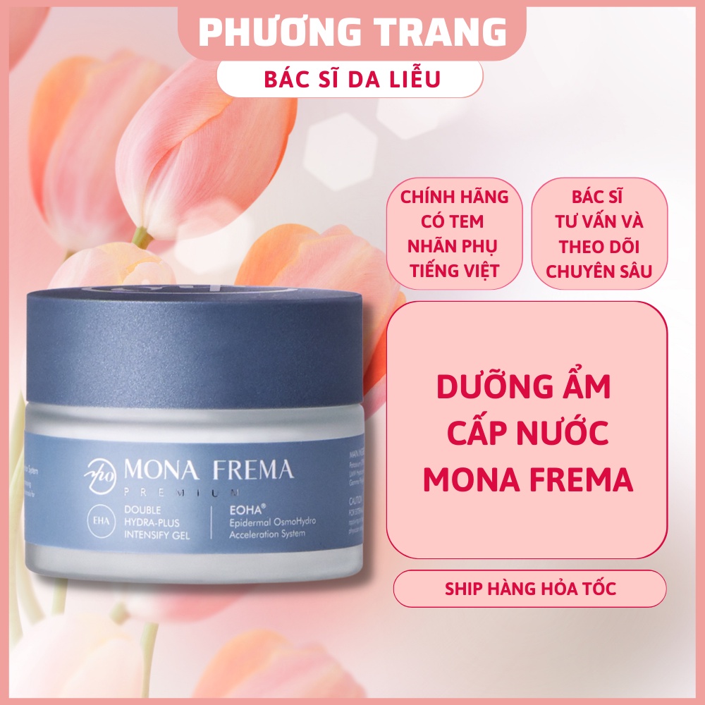 Kem Dưỡng ẩm cấp nước Mona Frema EHA Double Hydra Plus Intensify Gel 50g - Bác Sĩ Phương Trang