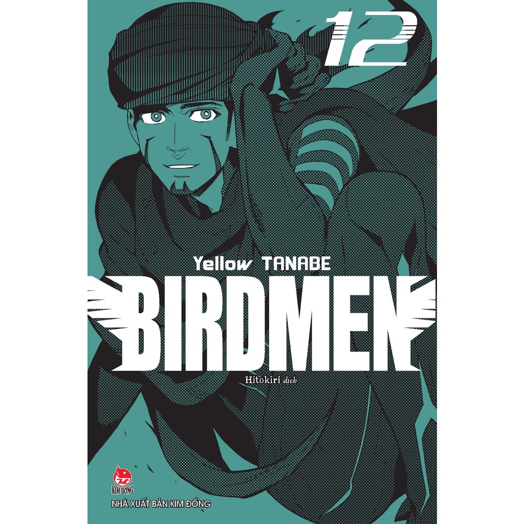 Truyện tranh Birdmen - Tập 12 - Tặng kèm 1 Postcard - NXB Kim Đồng