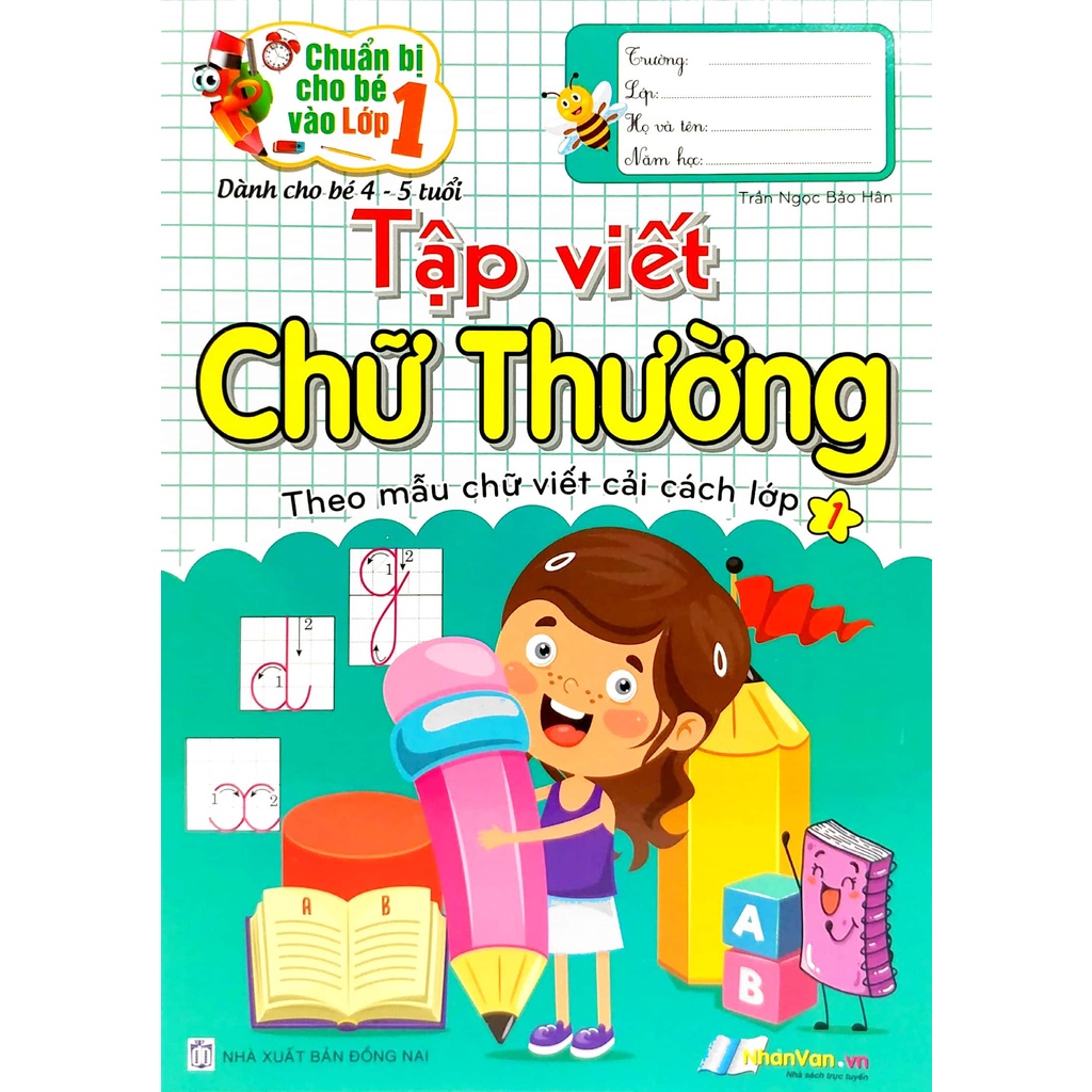Sách Chuẩn Bị Cho Bé Vào Lớp 1 - Tập Viết Chữ Thường