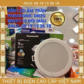  Đèn Led âm trần ĐỔI MÀU Panasonic 9W Downlight DN 2G, mã NNV70090 và NNV70950, chính hãng bảo hành 2 năm