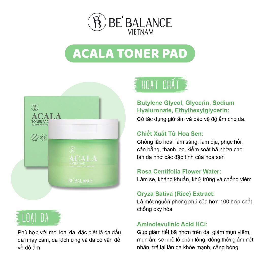 Nước Cân Bằng Chăm Sóc Da, sạch sâu, giảm mụn, cấp ẩm Be'Balance Acala Toner Pad (150ml)