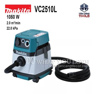 Máy hút bụi công nghiệp 2 chức năng 25 lít 1050w makita vc2510l