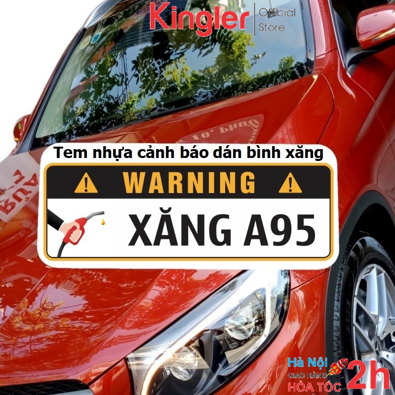 Tem Nhựa Dán Cảnh Báo Đổ Xăng, Đổ Dầu Cho Xe Hơi, An Toàn, Tiện Dụng, Tránh Nhầm Lẫn Khi Đổ Xăng Dầu. Kingler 9100