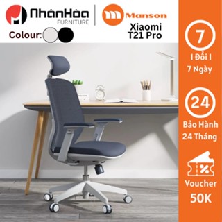 Ghế Công Thái Học Xiaomi Manson T21 Pro Chuẩn Ergonomic, Ghế Văn Phòng Bảo Vệ Cột Sống Giảm Đau Vai Gáy
