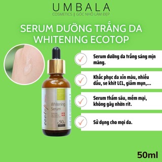 Serum dưỡng trắng da Whitening ECOTOP (50ml)