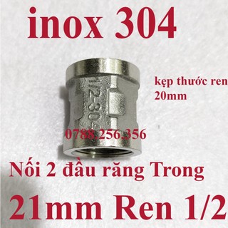 Nối 2 đầu răng trong phi 21 inox, loại dày. măng xông inox, đầu nối răng trong 21mm,2 đầu ren trong