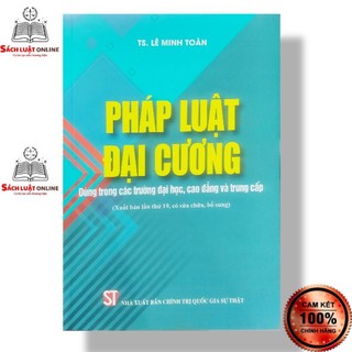 Sách - Pháp luật đại cương - Dùng trong các trường đại học, cao đẳng và trung cấp