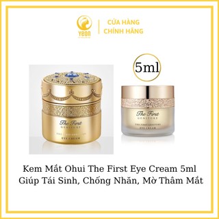 Kem mắt ohui the first eye cream 5ml - giúp tái sinh, chống nhăn, mờ thâm mắt-yeon cosmetics