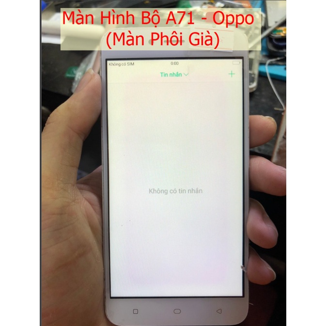 Màn Hình Bộ A71 - Oppo