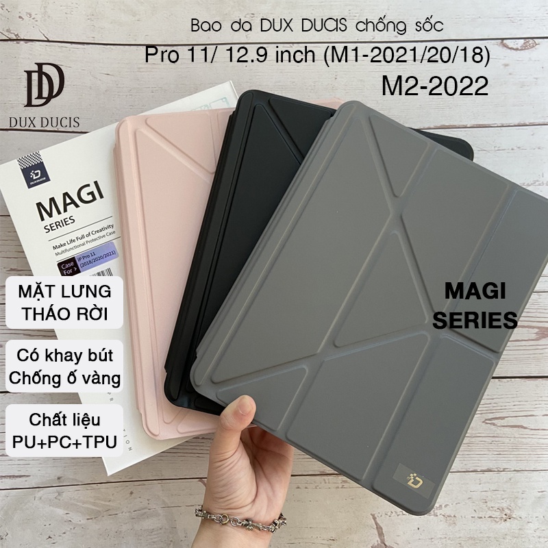 Bao da DUX DUCIS iPad Pro 11/ 12.9 inch (M2-2022/M1-2021/2020/2018) (MAGI SERIES) - Có Khay Bút - Xám