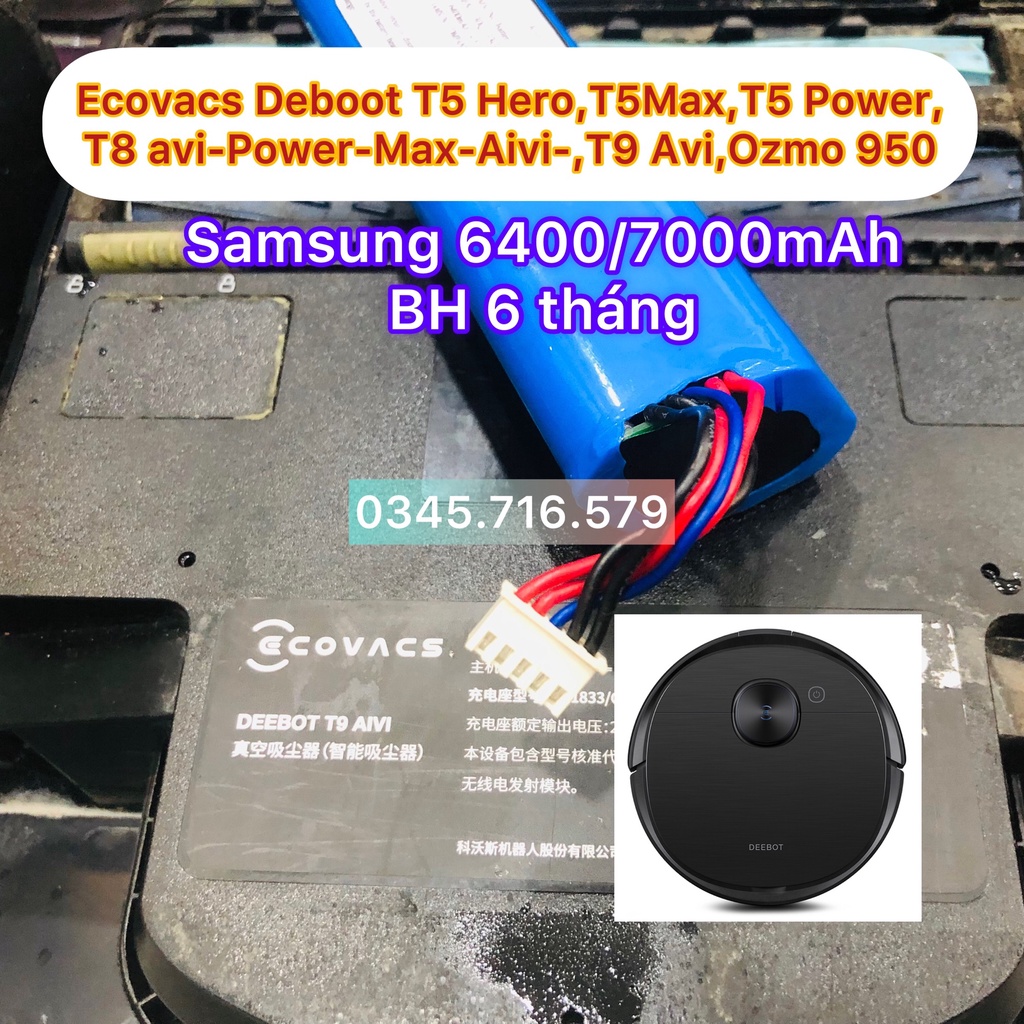 Pin Samsung 6400mAh/7000mah (BH 6 tháng) Nâng cấp cho Robot hút bụi Ecovacs Deboot T5 Hero,T5Max,T5 Power, T8 avi-Power-