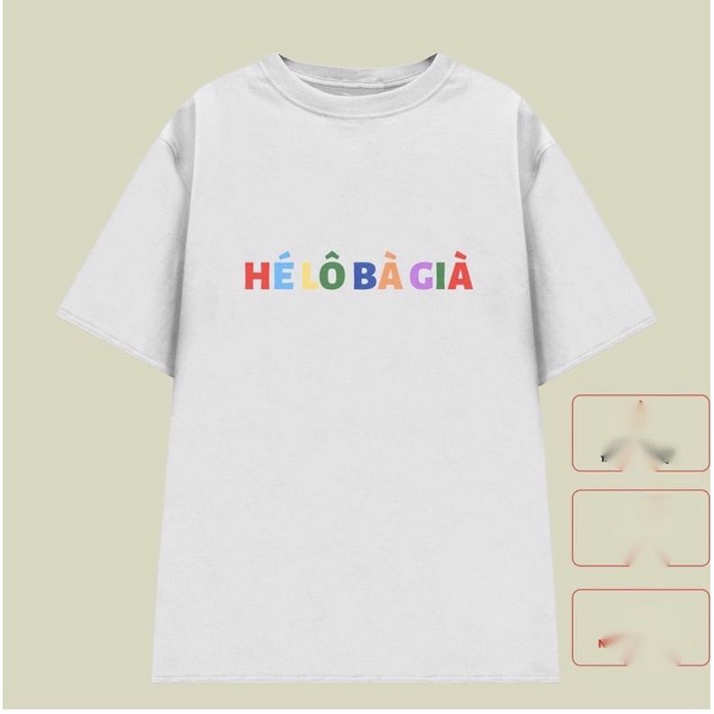 Áo phông HÉ LÔ