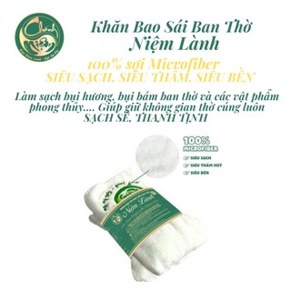 Khăn bao sái thờ cao cấp niệm lành 100% sợi microfiber, siêu sạch, siêu thấm, siêu bền - giúp làm sạch ban thờ