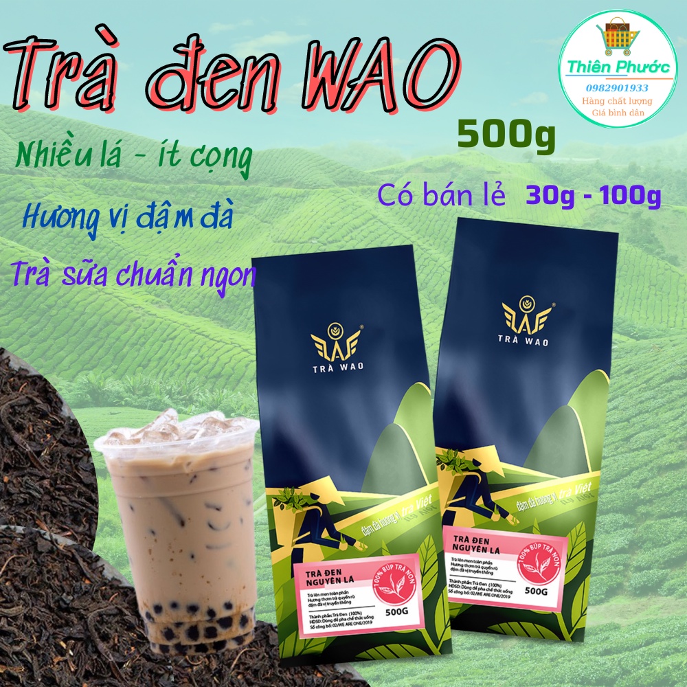 Trà đen Wao nguyên lá đặc biệt gói 30g/100g - làm trà sữa truyền thống ngon
