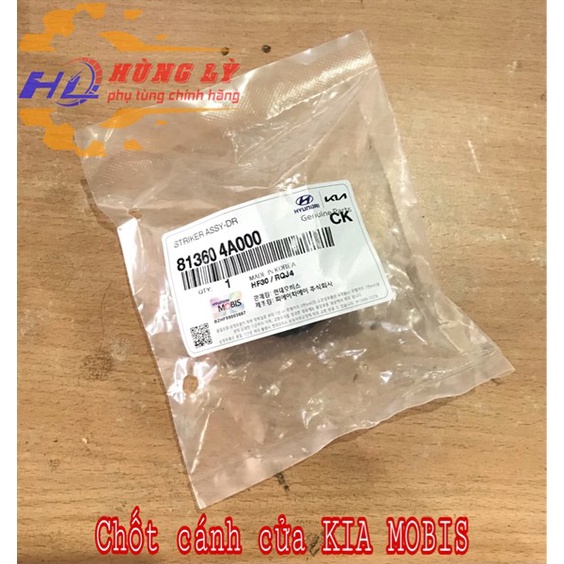 Chốt Cánh Cửa Kia mosbi chính hàng k3000
