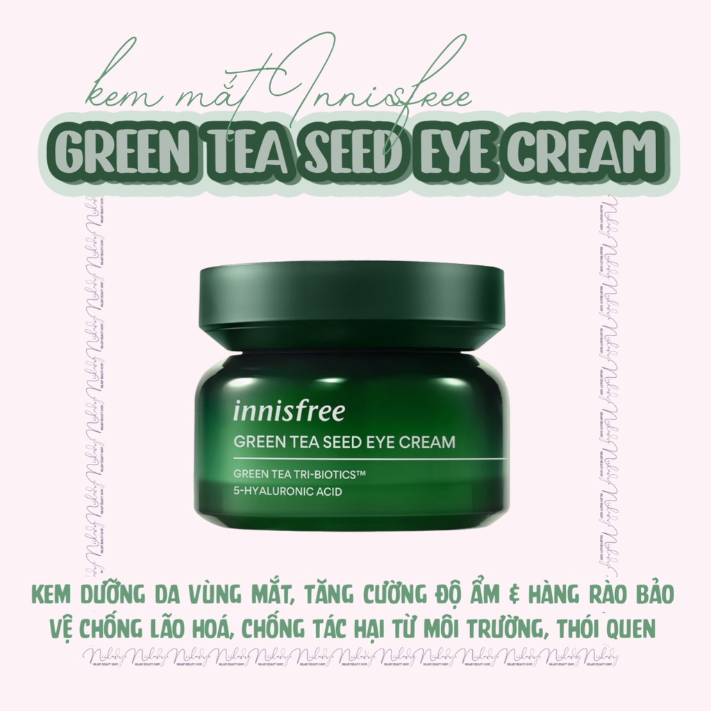(Mẫu mới) Kem dưỡng mắt Innisfree Green Tea Seed Eye Cream
