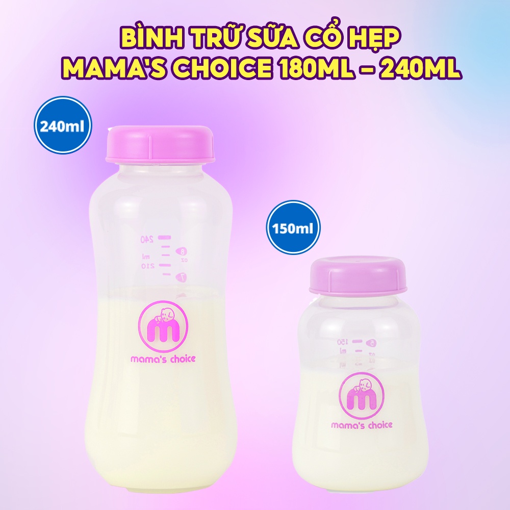 Bình Trữ Sữa Cổ Hẹp Mama s Choice 150ml 240ml
