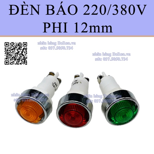 ĐÈN BÁO 380V - 220V dùng cho TỦ ĐIỆN, HỘP ĐIỆN, MÁY LỌC NƯỚC, THIẾT BỊ ĐIỆN GIA ĐÌNH
