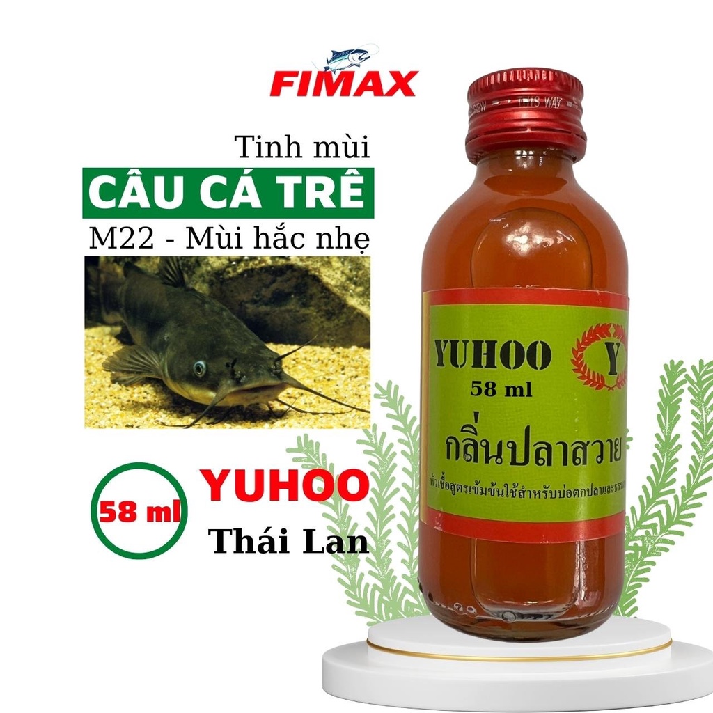 Tinh mùi câu cá trê Yuhoo Thái Lan, 58ml – tinh dầu câu cá trê cá ngát, Hương dụ cá – Fimax