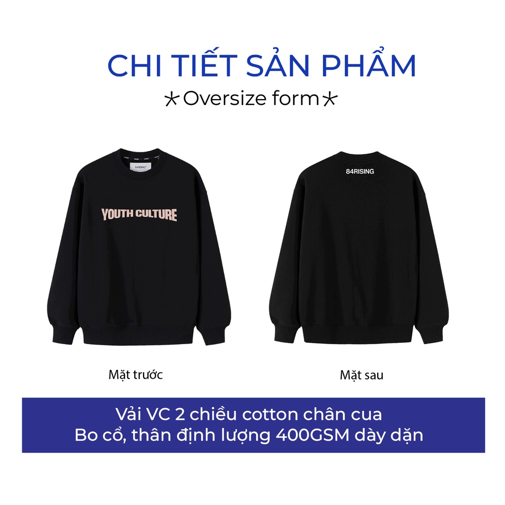 Áo nỉ Sweater Oversize YOUTH CULTURE - thương hiệu 84RISING
