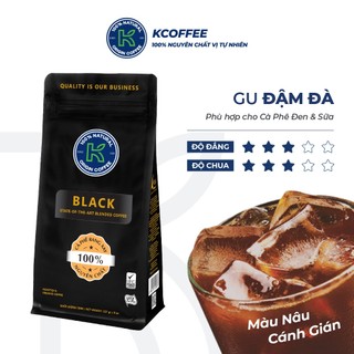 Cà phê rang xay nguyên chất Robusta Arabica K Black thương hiệu K Coffee