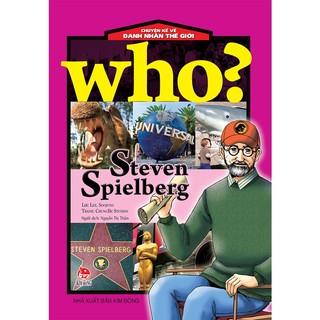 Sách – Chuyện Kể Về Danh Nhân Thế Giới STEVEN SPIELBERG