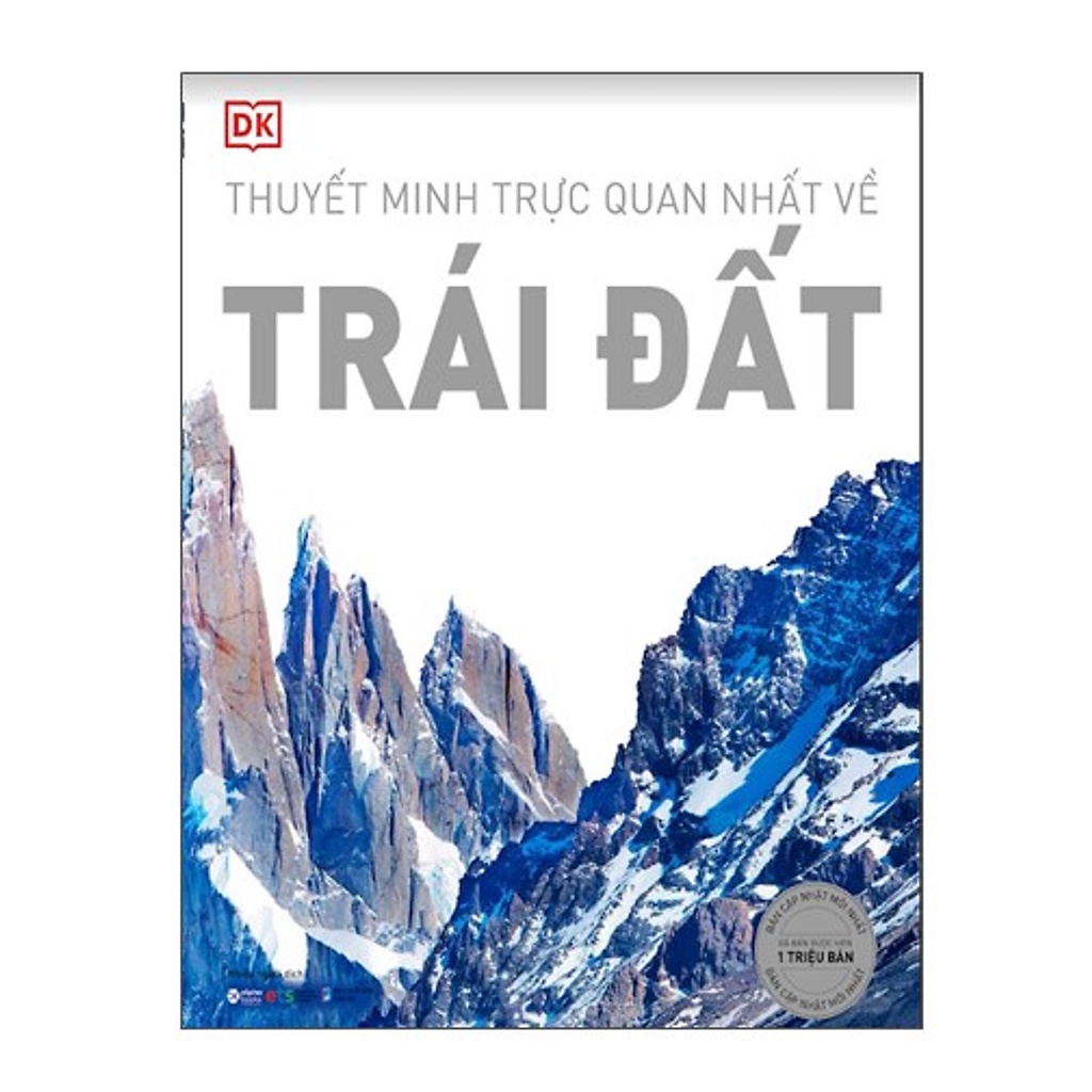 Sách - DK Trái Đất - Thuyết Minh Trực Quan Nhất Về Trái Đất