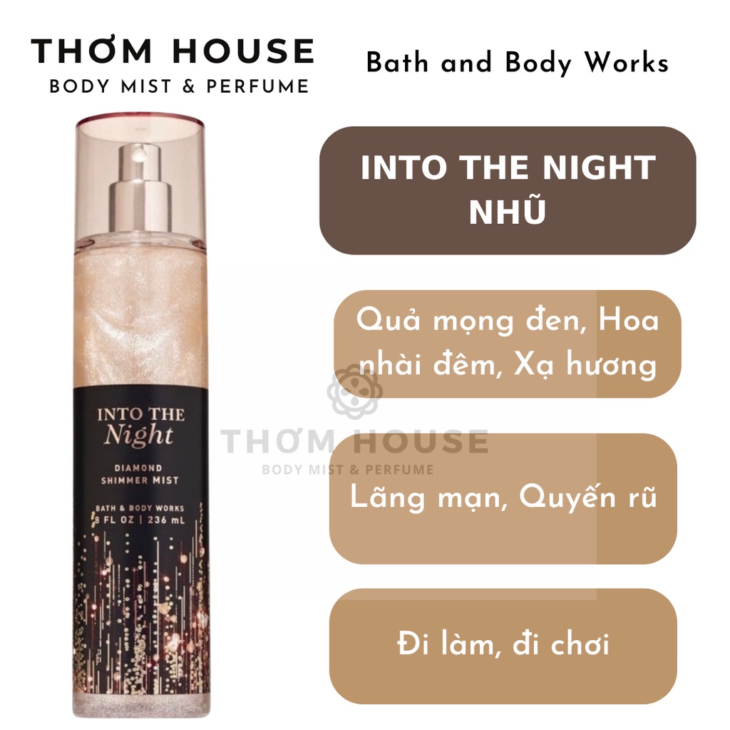 Body Mist Nhũ 236ml- Xịt thơm Body Mist Ánh Nhũ Into The Night Lấp Lánh, Sang Trọng